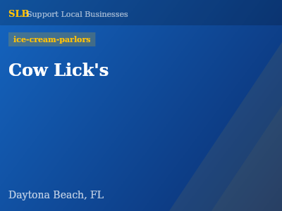 Cow Lick's — ice-cream-parlors in Daytona Beach, FL