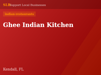 Ghee Indian Kitchen — indian-restaurants in Kendall, FL
