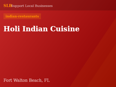 Holi Indian Cuisine — indian-restaurants in Fort Walton Beach, FL