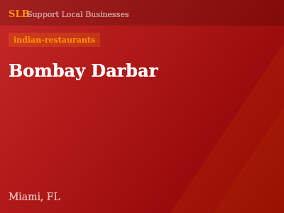 Bombay Darbar — indian-restaurants in Miami, FL