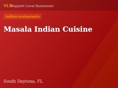 Masala Indian Cuisine — indian-restaurants in South Daytona, FL