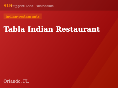 Tabla Indian Restaurant — indian-restaurants in Orlando, FL
