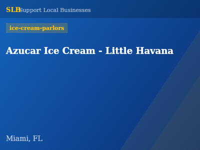 Azucar Ice Cream - Little Havana — ice-cream-parlors in Miami, FL