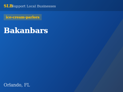 Bakanbars — ice-cream-parlors in Orlando, FL
