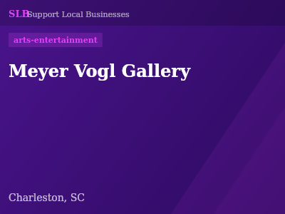 Meyer Vogl Gallery — arts-entertainment in Charleston, SC