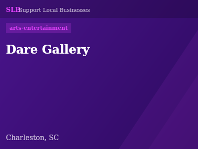 Dare Gallery — arts-entertainment in Charleston, SC