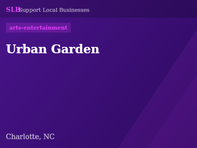 Urban Garden — arts-entertainment in Charlotte, NC