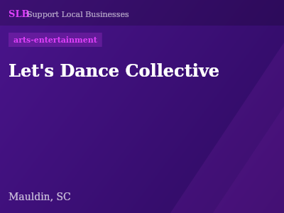 Let's Dance Collective — arts-entertainment in Mauldin, SC