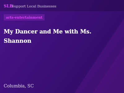 My Dancer and Me with Ms. Shannon — arts-entertainment in Columbia, SC