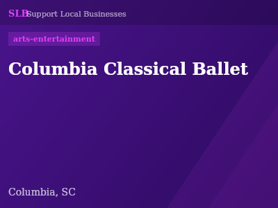Columbia Classical Ballet — arts-entertainment in Columbia, SC