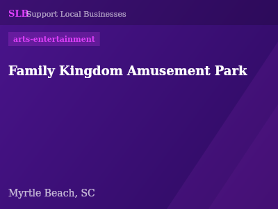 Family Kingdom Amusement Park — arts-entertainment in Myrtle Beach, SC