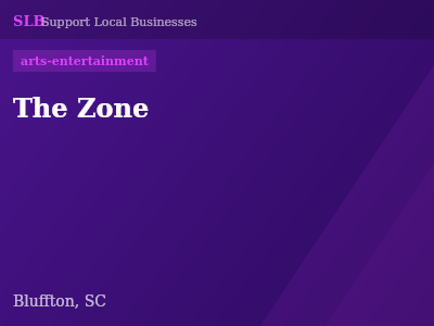 The Zone — arts-entertainment in Bluffton, SC
