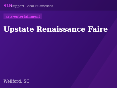 Upstate Renaissance Faire — arts-entertainment in Wellford, SC