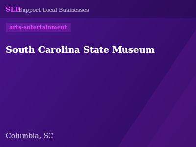 South Carolina State Museum — arts-entertainment in Columbia, SC