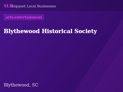 Blythewood Historical Society — arts-entertainment in Blythewood, SC