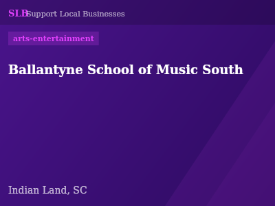 Ballantyne School of Music South — arts-entertainment in Indian Land, SC