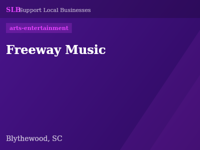 Freeway Music — arts-entertainment in Blythewood, SC