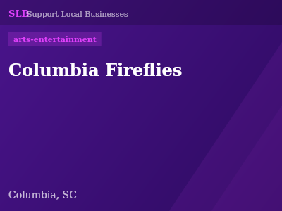 Columbia Fireflies — arts-entertainment in Columbia, SC