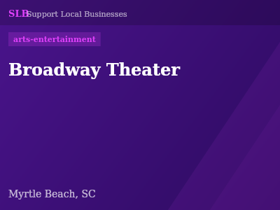 Broadway Theater — arts-entertainment in Myrtle Beach, SC