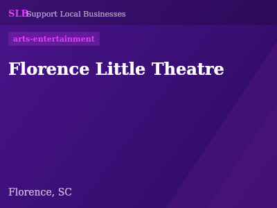 Florence Little Theatre — arts-entertainment in Florence, SC