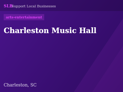 Charleston Music Hall — arts-entertainment in Charleston, SC