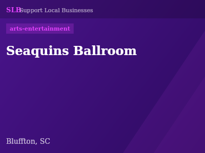 Seaquins Ballroom — arts-entertainment in Bluffton, SC