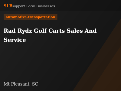 Rad Rydz Golf Carts Sales And Service — automotive-transportation in Mt Pleasant, SC