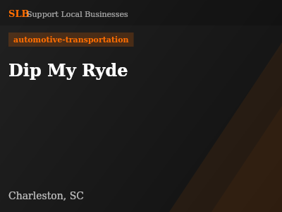 Dip My Ryde — automotive-transportation in Charleston, SC