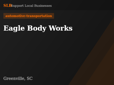 Eagle Body Works — automotive-transportation in Greenville, SC