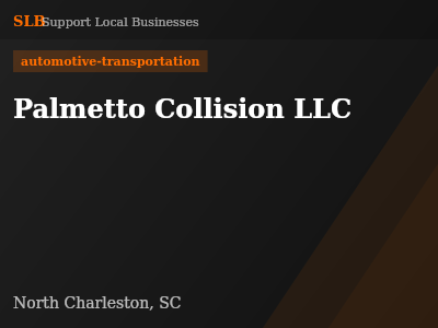 Palmetto Collision LLC — automotive-transportation in North Charleston, SC