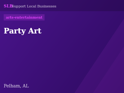 Party Art — arts-entertainment in Pelham, AL