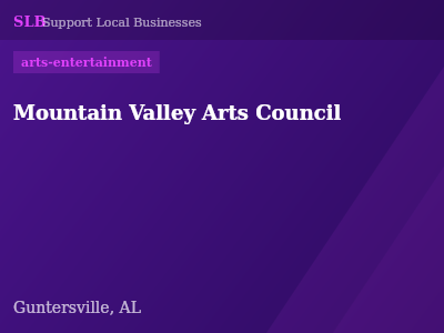 Mountain Valley Arts Council — arts-entertainment in Guntersville, AL