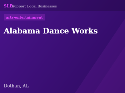 Alabama Dance Works — arts-entertainment in Dothan, AL