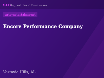 Encore Performance Company — arts-entertainment in Vestavia Hills, AL