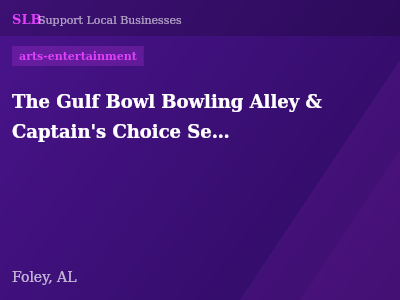 The Gulf Bowl Bowling Alley & Captain's Choice Seafood Restaurant — arts-entertainment in Foley, AL