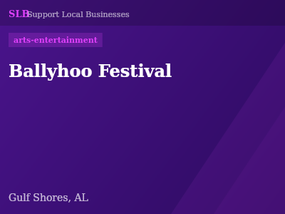 Ballyhoo Festival — arts-entertainment in Gulf Shores, AL