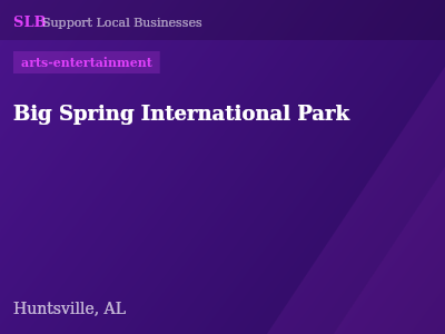 Big Spring International Park — arts-entertainment in Huntsville, AL