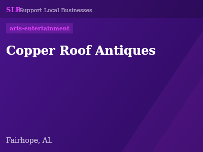 Copper Roof Antiques — arts-entertainment in Fairhope, AL