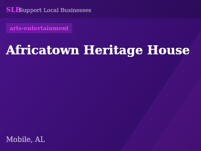 Africatown Heritage House — arts-entertainment in Mobile, AL