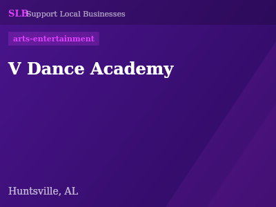 V Dance Academy — arts-entertainment in Huntsville, AL