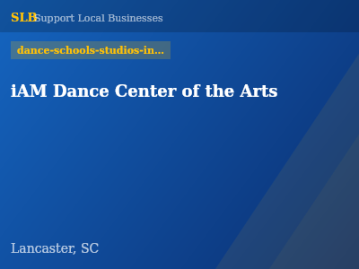 iAM Dance Center of the Arts — dance-schools-studios-instructors in Lancaster, SC