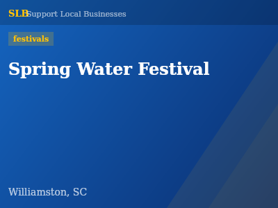 Spring Water Festival — festivals in Williamston, SC