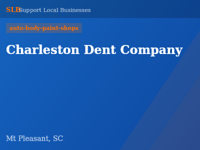 Charleston Dent Company — auto-body-paint-shops in Mt Pleasant, SC
