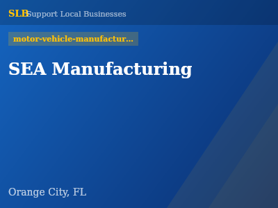 SEA Manufacturing — motor-vehicle-manufacturers in Orange City, FL