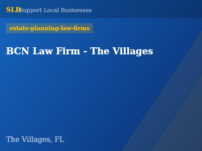 BCN Law Firm - The Villages — estate-planning-law-firms in The Villages, FL