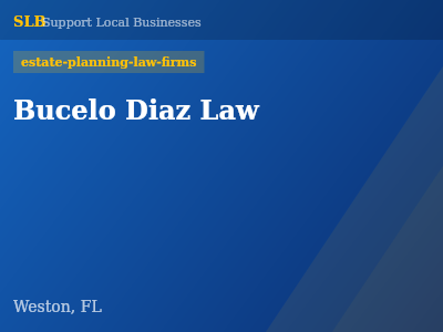 Bucelo Diaz Law — estate-planning-law-firms in Weston, FL