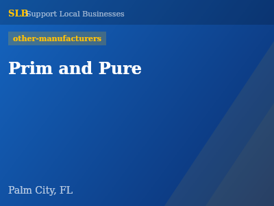 Prim and Pure — other-manufacturers in Palm City, FL