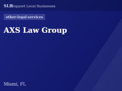 AXS Law Group — other-legal-services in Miami, FL