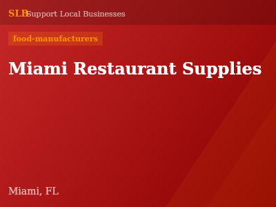 Miami Restaurant Supplies — food-manufacturers in Miami, FL