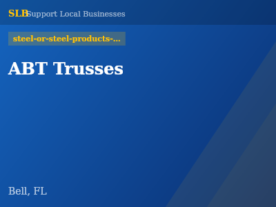 ABT Trusses — steel-or-steel-products-manufacturers in Bell, FL